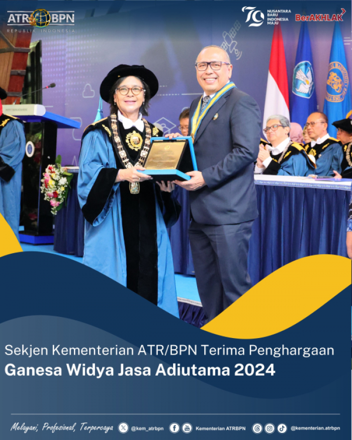 Sekjen Kementerian ATR/BPN Terima Penghargaan Ganesa Widya Jasa Adiutama 2024