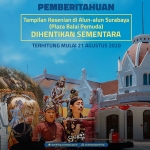 Poster pemberitahuan tentang pemberhentian sementara pertunjukan kesenian di Alun-Alun Surabaya. (foto: ist).
