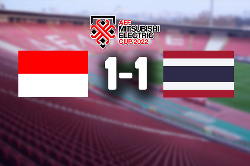 Hasil Piala AFF 2022: Indonesia vs Thailand Seri 1-1