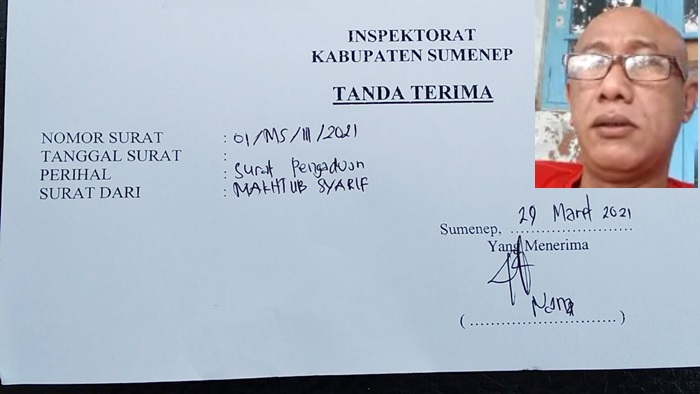 Tanda terima bukti pelaporan ke Inspektorat Sumenep. Inset: Makhtub Syarif.