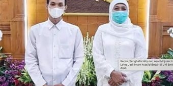 Hafidz Asal Mojokerto Terpilih Imam Masjid Besar di UEA, Ini Pesan Gubernur Khofifah