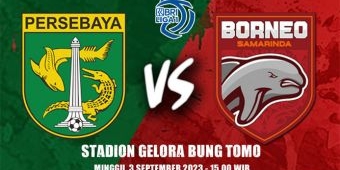 Prediksi Persebaya Surabaya vs Borneo FC: Tim Tamu Berbekal Catatan Impresif