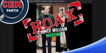 [HOAKS] Pangeran William Kerajaan Inggris dan Istrinya Sudah Memeluk Agama Islam