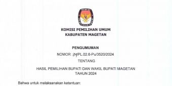 KPU Kabupaten Magetan Umumkan Hasil Pemilihan Bupati dan Wakil Bupati Tahun 2024