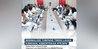 Minimalisir Tumpang Tindih Lahan Kawasan, Kementerian ATR/BPN Gelar Rakor Lanjutan ILASP