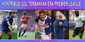 5 Pemain dengan Kontribusi Gol Terbanyak Premier League