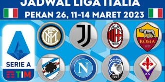 Jadwal Liga Italia 11-14 Maret 2023: Ada Napoli vs Atalanta, Juventus vs Sampdoria