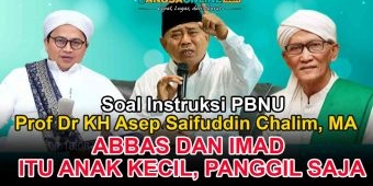 respons-surat-instruksi-pbnu-prof-kiai-asep-jelaskan-siapa-abbas-dan-imaduddin