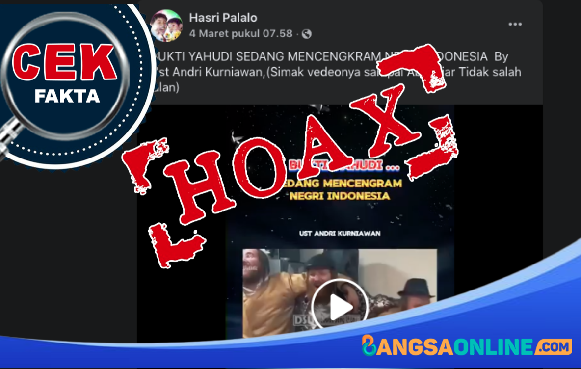 Unggahan hoaks berupa informasi menyesatkan di Facebook yang bernarasikan Cina dan Israel bekerja sama untuk hapus agama dan Pancasila di Indonesia