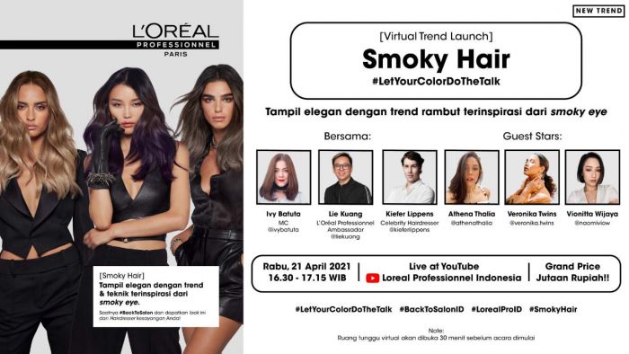 L’Oréal Professionnel Gelar Peluncuran Virtual Smoky Hair Meriah Dengan Gebyar Puluhan Hadiah