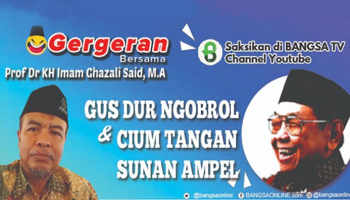 ​Gus Dur Cium Tangan dan Ngobrol dengan Sunan Ampel, Kesaksian Prof Dr KH Imam Ghazali Said