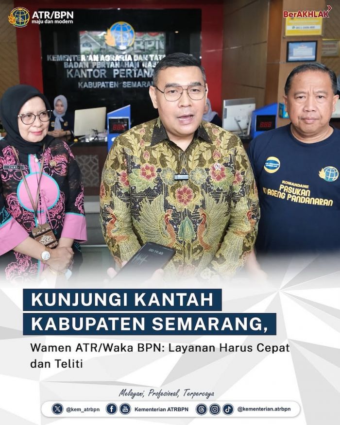 Di Kantah Kabupaten Semarang, Wamen ATR/BPN Pastikan Beri Kemudahan Layanan