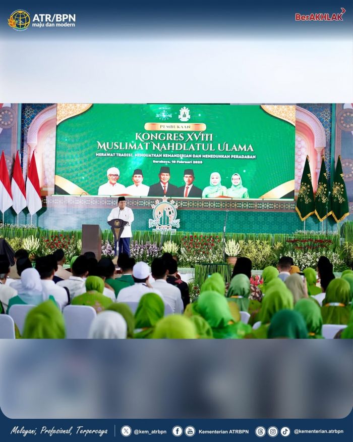 Menteri ATR BPN Dampingi Prabowo Buka Kongres Muslimat NU, Presiden: Dukung Kesejahteraan