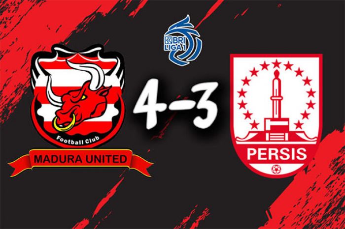 Drama Tujuh Gol Warnai Kemenangan Madura United atas Persis Solo