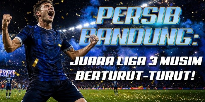 alasan-persib-layak-juara-liga-super-indonesia-musim-2025–26