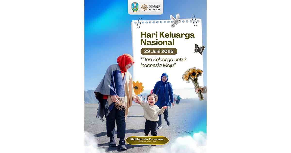 Gubernur Khofifah Ajak Perkuat Ketahanan Keluarga untuk Wujudkan Indonesia Maju