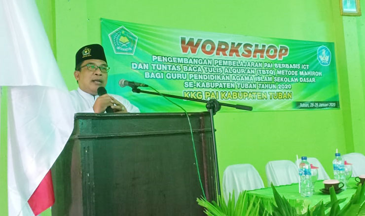 Kepala Kantor Kemenag Tuban, Sahid saat membuka acara Workshop Pengembangan Pembelajaran PAI Berbasis ICT dan Tuntas Baca Al-Qur